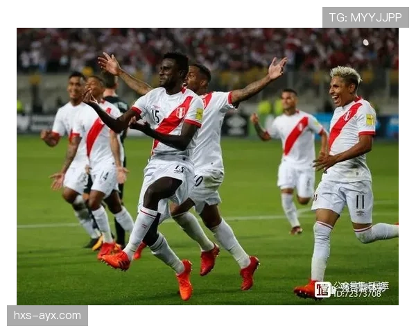 秘鲁队边路速度提升为世界杯征程注入新竞争力